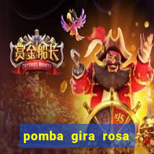 pomba gira rosa vermelha trabalha com qual exu